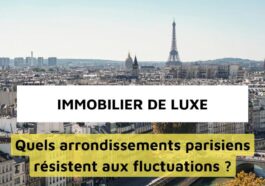 Certains arrondissements parisiens résistent aux crises