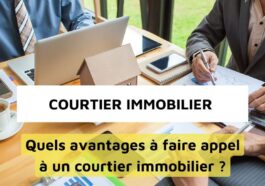 Un courtier immobilier vous permet de gagner du temps