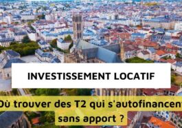 Investissement locatif 2025 : 5 villes où acheter sans apport et gagner gros !
